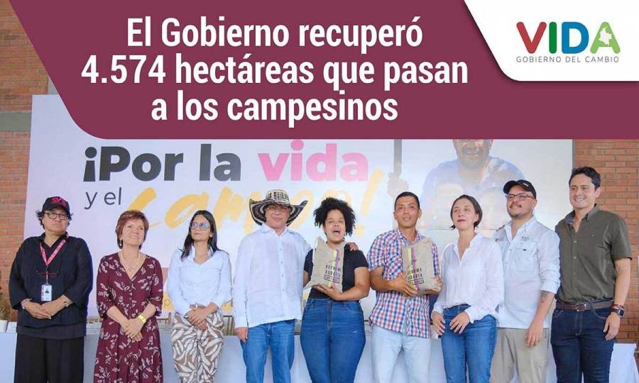 El Gobierno recuperó 4,574 hectáreas que pasan a los campesinos