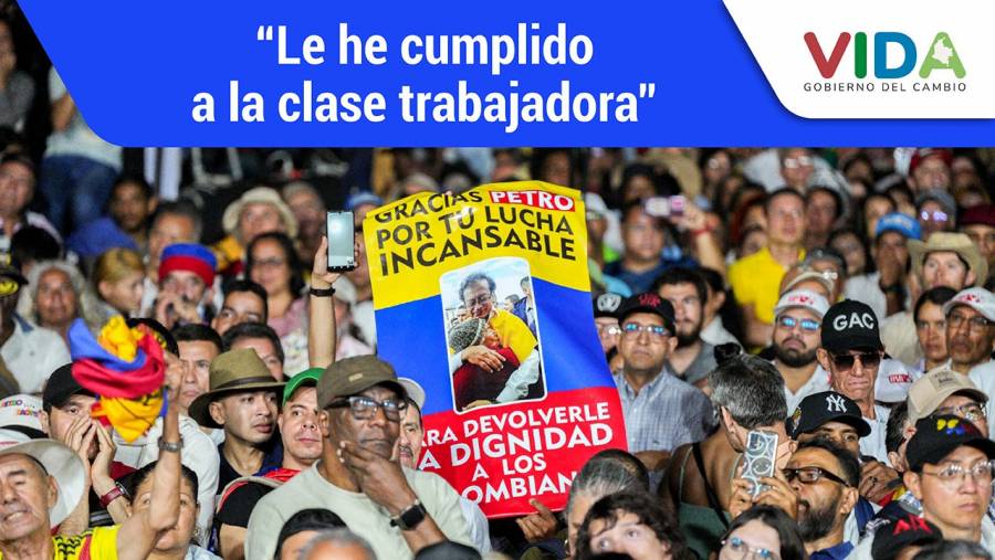 “Le he cumplido a la clase trabajadora”: Petro
